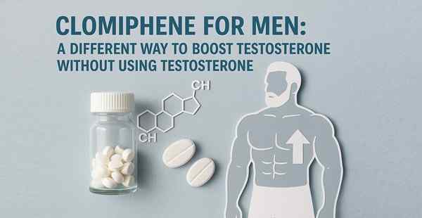 Clomiphene for Men: A Non-Testosterone Approach to Boosting T Levels