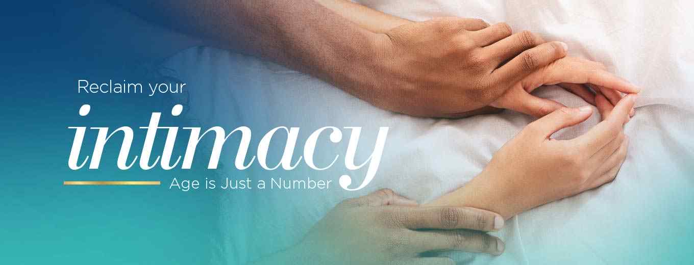 Reclaim Your Intimacy – Age is Just a Number
